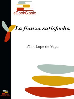 cover image of La fianza satisfecha (Anotado)